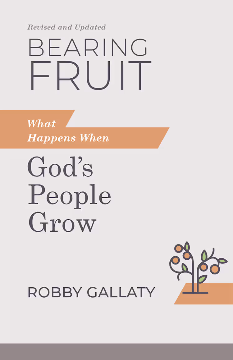 Bearing Fruit - Robby Gallaty